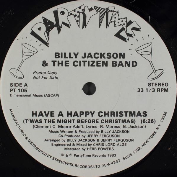 12inch Record BILLY JACKSON & THE CITIZENS BAND - Have A Happy Christmas (T Was The N PT105 Partytime Recor 1983 US Rap & Hip-Hop/R&B Used
12inch Record BILLY JACKSON & THE CITIZENS BAND - Have A Happy Christmas (T Was The N PT105 Partytime Recor 1983 US Rap & Hip-Hop/R&B Used
