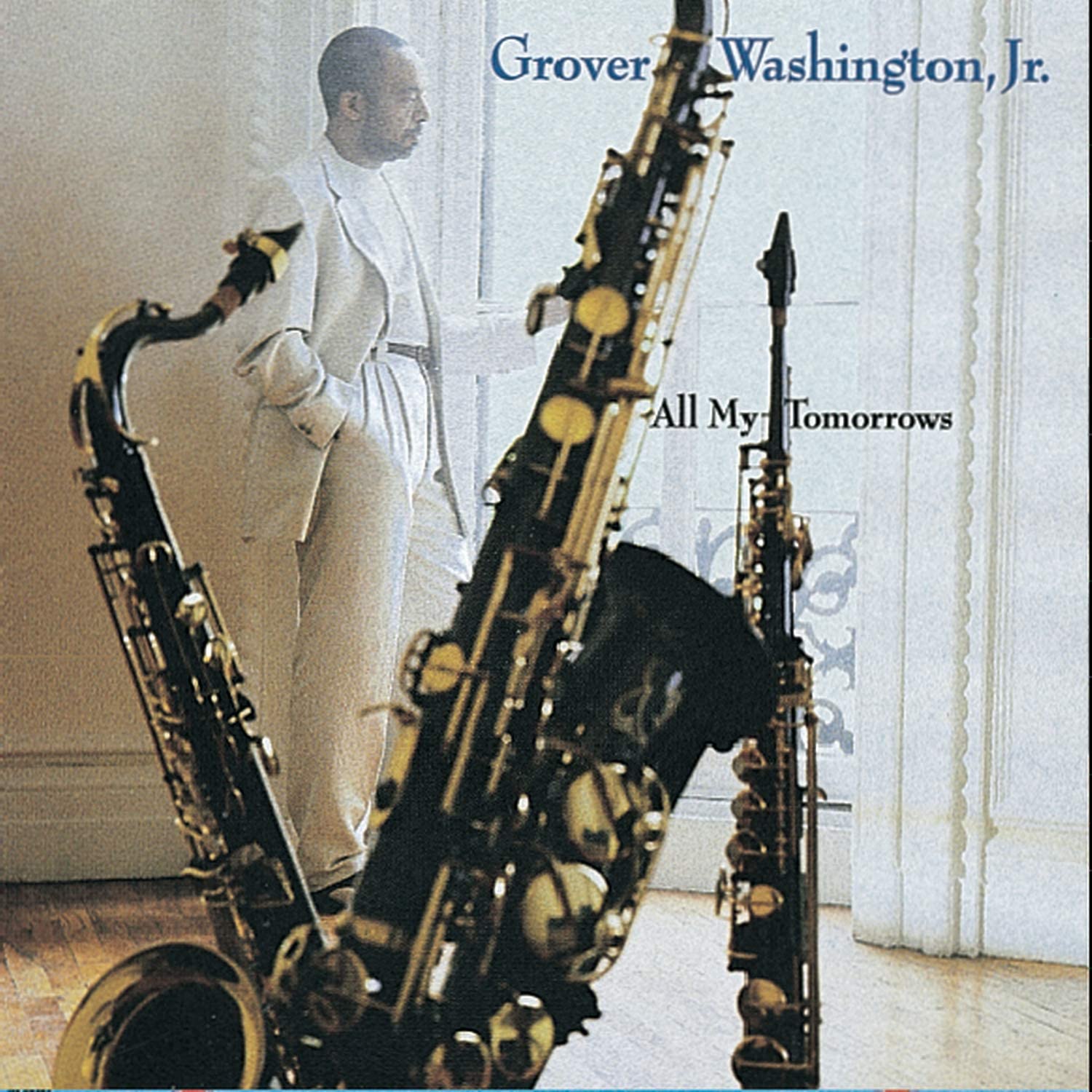 CD ГРОВЕР ВАШИНГТОН, МЛАДШИЙ. - All My Tomorrows CK64319 Columbia 1994 США Соул/Фанк б/у
CD ГРОВЕР ВАШИНГТОН, МЛАДШИЙ. - All My Tomorrows CK64319 Columbia 1994 США Соул/Фанк б/у
