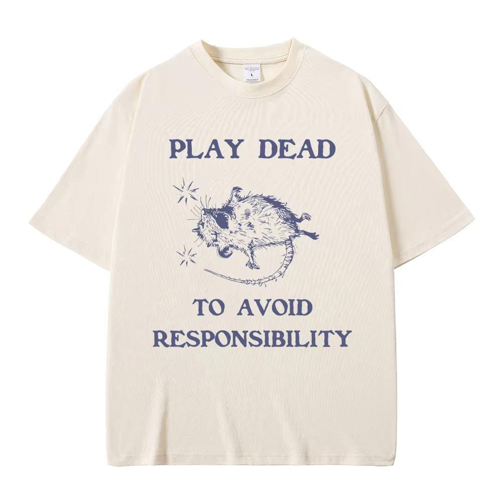 Play Dead To Avoid Pesponsibility Rat Funny Meme T Shirt Men Women Casual Oversized Pure Cotto T-shirts Male Vintage Tshirt Tops 5XL різнокольоровий
Play Dead To Avoid Pesponsibility Rat Funny Meme T Shirt Men Women Casual Oversized Pure Cotto T-shirts Male Vintage Tshirt Tops 5XL різнокольоровий