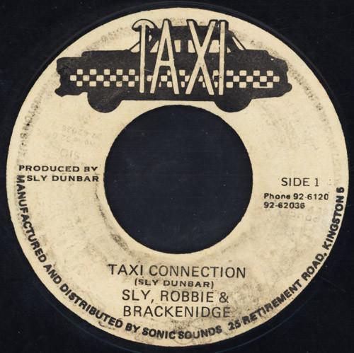 7inch Record SLY & ROBBIE & ARNOLD BRACKENRIDGE - Taxi Connection NONE Taxi 1983 Jamaica Reggae, Ska & Dub Used
7inch Record SLY & ROBBIE & ARNOLD BRACKENRIDGE - Taxi Connection NONE Taxi 1983 Jamaica Reggae, Ska & Dub Used