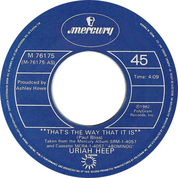 7inch Record URIAH HEEP Thats The Way That It Is M76175 Mercury 1982 Canada Rock Used
7inch Record URIAH HEEP Thats The Way That It Is M76175 Mercury 1982 Canada Rock Used