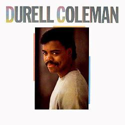 LP Пластинка DURELL COLEMAN - Durell Coleman 7902931 Island Records 1985 US Соул/Фанк Б/У
LP Пластинка DURELL COLEMAN - Durell Coleman 7902931 Island Records 1985 US Соул/Фанк Б/У