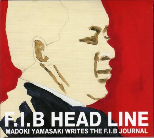 CD MADOKI YAMASAKI - F.I.B. Head Line: Madoki Yamasaki W BSS003 Basis Records 2003 Japan Jazz Used
CD MADOKI YAMASAKI - F.I.B. Head Line: Madoki Yamasaki W BSS003 Basis Records 2003 Japan Jazz Used