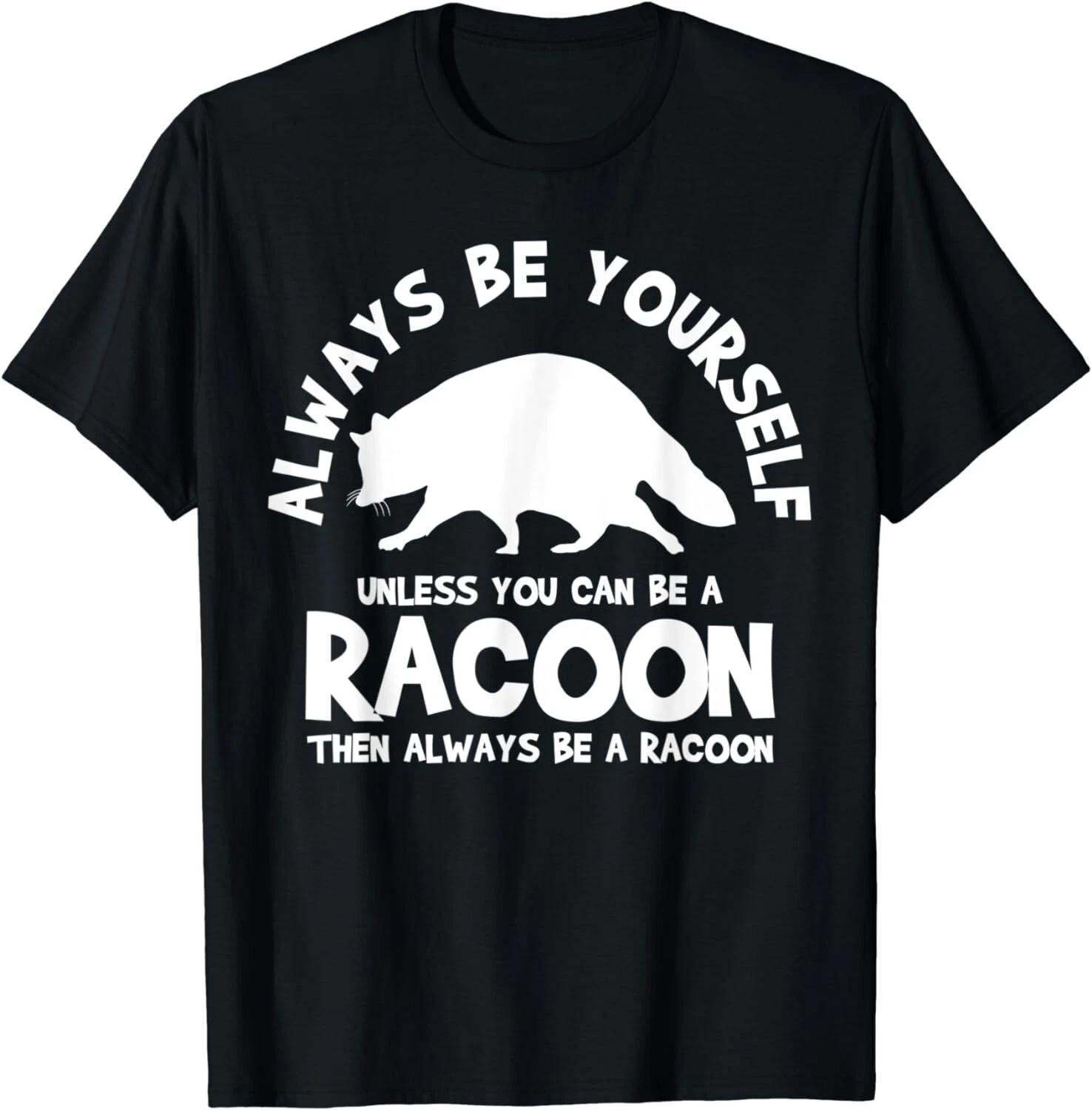 Racoon Racoons Trash Panda Street Cats Funny Saying Gift Unisex T-Shirt 4XL
Racoon Racoons Trash Panda Street Cats Funny Saying Gift Unisex T-Shirt 4XL