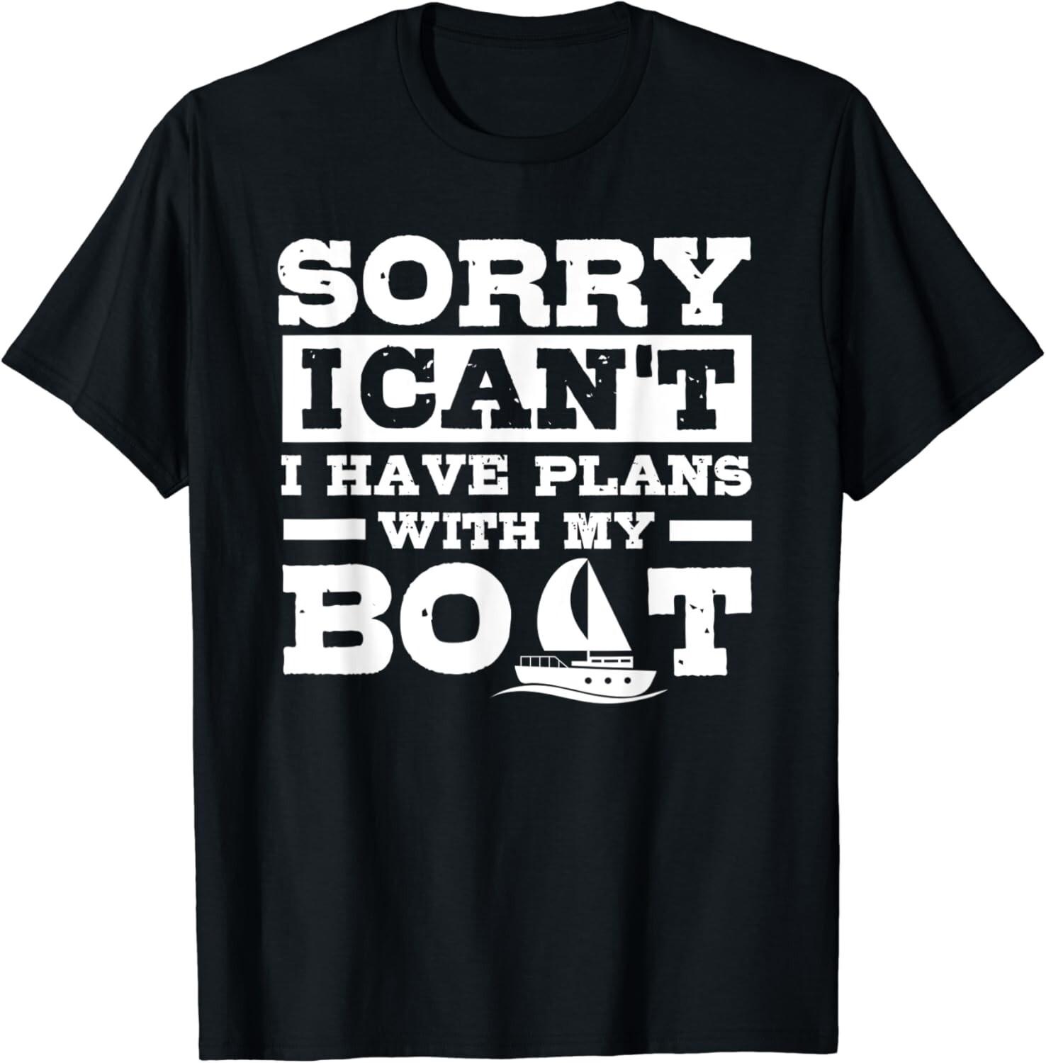 Sorry I Can t I Have Plans With My Boat Funny Boating Gift Unisex T-Shirt 5XL різнокольоровий
Sorry I Can t I Have Plans With My Boat Funny Boating Gift Unisex T-Shirt 5XL різнокольоровий