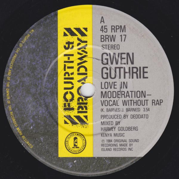 7inch Record GWEN GUTHRIE Love In Moderation BRW17 4th Broadway 1985 UK Dance Electronica Used
7inch Record GWEN GUTHRIE Love In Moderation BRW17 4th Broadway 1985 UK Dance Electronica Used