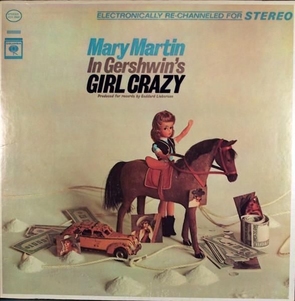 LP Record MARY MARTIN - Girl Crazy COS2560 Columbia Master 1973 US Soundtracks & Musicals Used
LP Record MARY MARTIN - Girl Crazy COS2560 Columbia Master 1973 US Soundtracks & Musicals Used