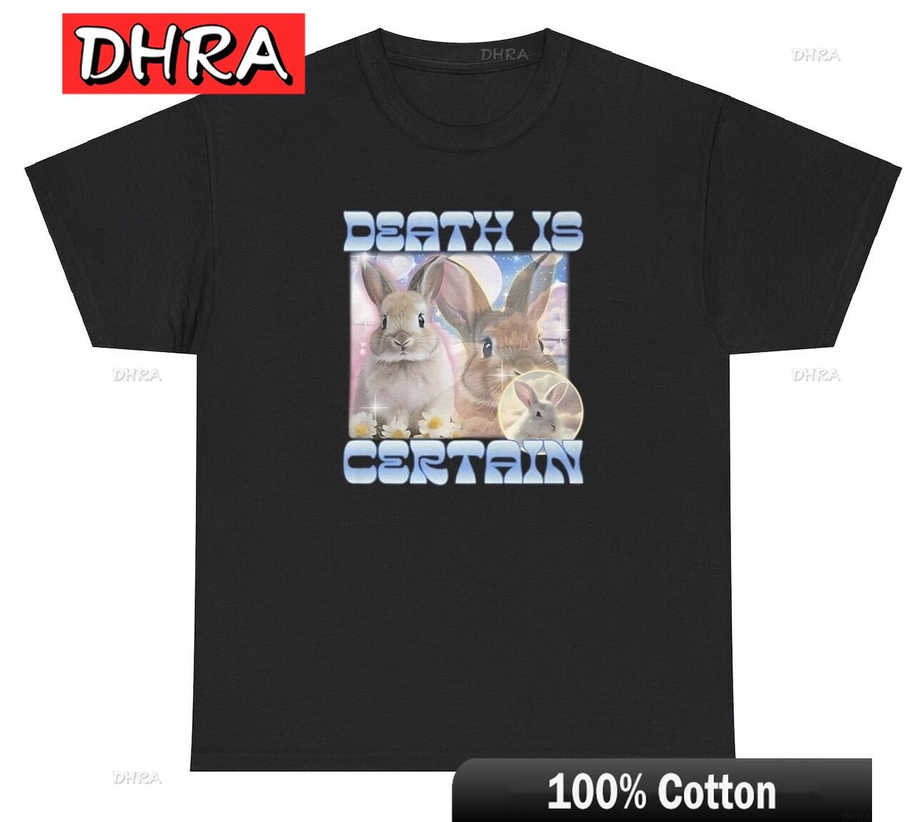 Death Is Certain TShirt Funny Gen Z Unhinged Bunny Lover Cursed Weird Gift Tee Clothing Funny Modern Unique Tops Chica TShirt S
Death Is Certain TShirt Funny Gen Z Unhinged Bunny Lover Cursed Weird Gift Tee Clothing Funny Modern Unique Tops Chica TShirt S