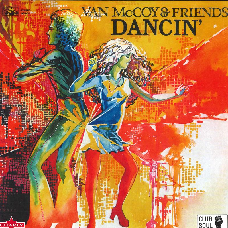 LP Record VAN MCCOY & FRIENDS - Dancin CHARLYL318 SSS Internation 2019 US Soul/Funk
LP Record VAN MCCOY & FRIENDS - Dancin CHARLYL318 SSS Internation 2019 US Soul/Funk