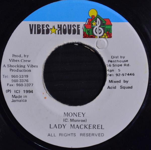 7inch Record LADY MACKEREL - Money NONE Vibes House 1994 Jamaica Reggae, Ska & Dub Used
7inch Record LADY MACKEREL - Money NONE Vibes House 1994 Jamaica Reggae, Ska & Dub Used