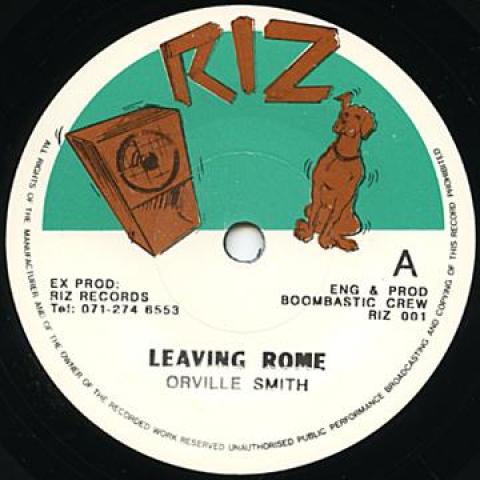 7inch Record ORVILLE SMITH - Leaving Rome / Repatriation Dub RIZ001 Riz Records 1990 UK Reggae, Ska & Dub
7inch Record ORVILLE SMITH - Leaving Rome / Repatriation Dub RIZ001 Riz Records 1990 UK Reggae, Ska & Dub