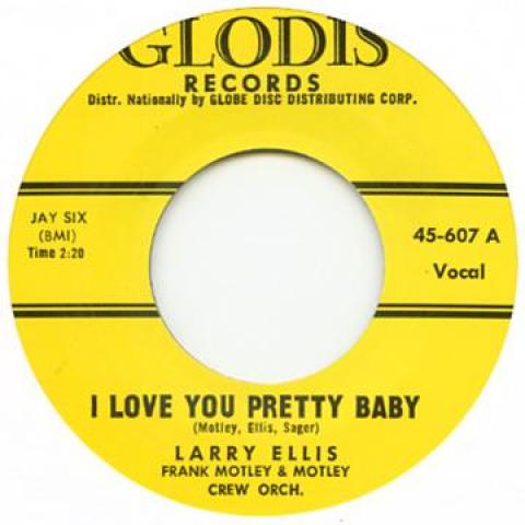 7inch Record LARRY ELLIS, FRANK MOTLEY / AL GARR - I Love You Pretty Baby / That s All 1005,45607A GLODIS US Blues
7inch Record LARRY ELLIS, FRANK MOTLEY / AL GARR - I Love You Pretty Baby / That s All 1005,45607A GLODIS US Blues