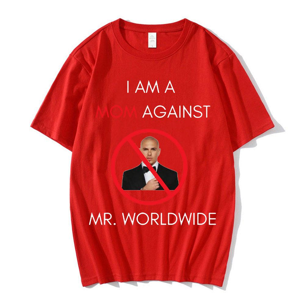 I AM A MOM AGAINST Mr Worldwide Graphic Print T Shirt Unisex Women Tshirts Loose Casual Oversized Tee Shirt Hip Hop Streetwear S
I AM A MOM AGAINST Mr Worldwide Graphic Print T Shirt Unisex Women Tshirts Loose Casual Oversized Tee Shirt Hip Hop Streetwear S
