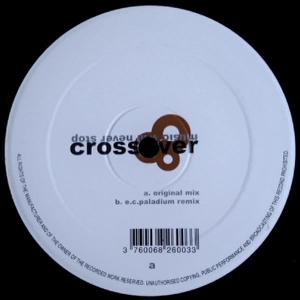 12inch Record CROSSOVER - Music Will Never Stop CROSSER01 Not On Label Dance & Electronica Used
12inch Record CROSSOVER - Music Will Never Stop CROSSER01 Not On Label Dance & Electronica Used