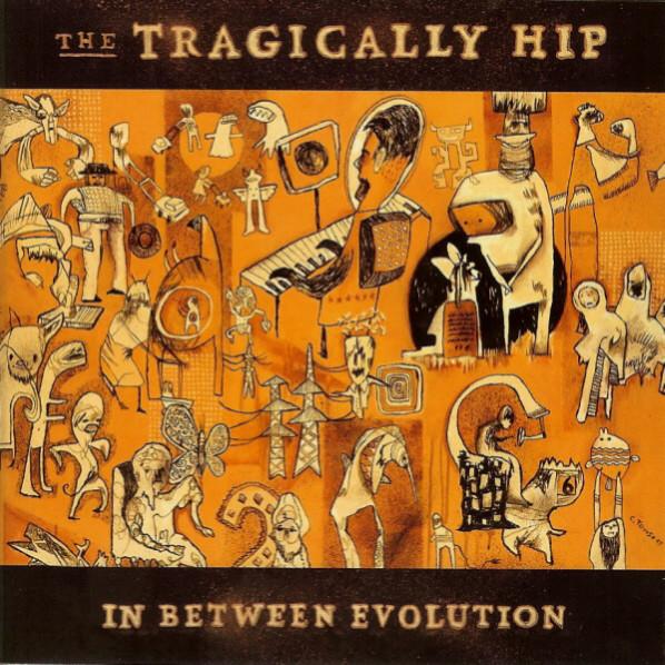 CD TRAGICALLY HIP - In Between Evolution 0114310602 Zo Records 2004 US Rock Used
CD TRAGICALLY HIP - In Between Evolution 0114310602 Zo Records 2004 US Rock Used