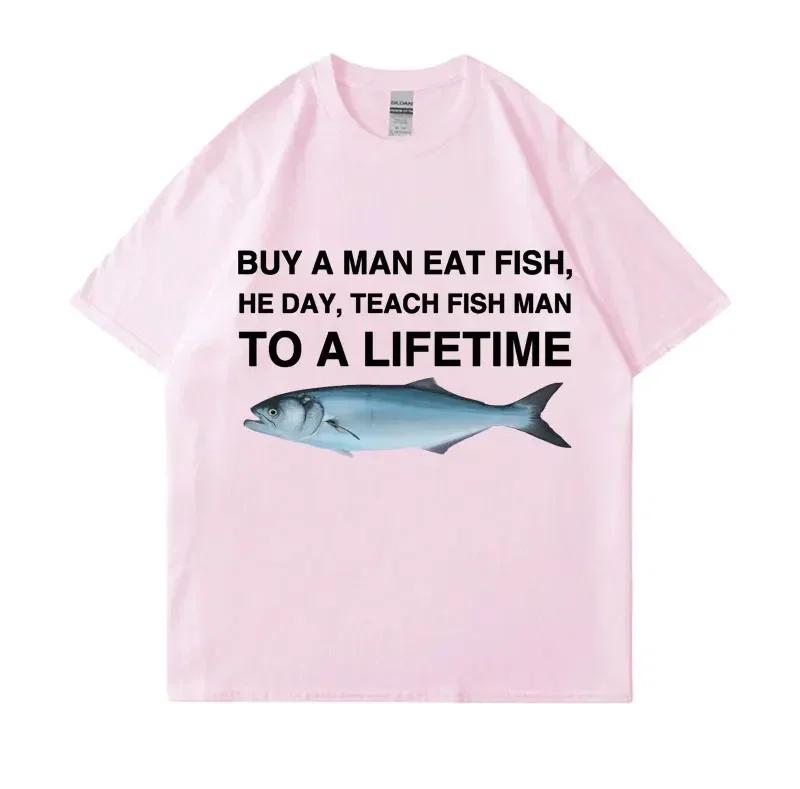 Buy A Man Eat Fish She Day Teach Fish Man To A Lifetime Funny Printed T Shirt Casual Tops Womes Tees 4XL
Buy A Man Eat Fish She Day Teach Fish Man To A Lifetime Funny Printed T Shirt Casual Tops Womes Tees 4XL