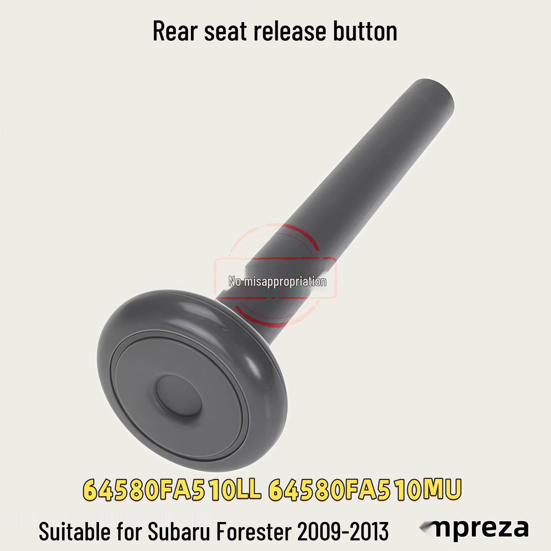 Subaru Forester/Impreza Rear Seat Release Button (2009-2013) - Part 64580FA51
Subaru Forester/Impreza Rear Seat Release Button (2009-2013) - Part 64580FA51