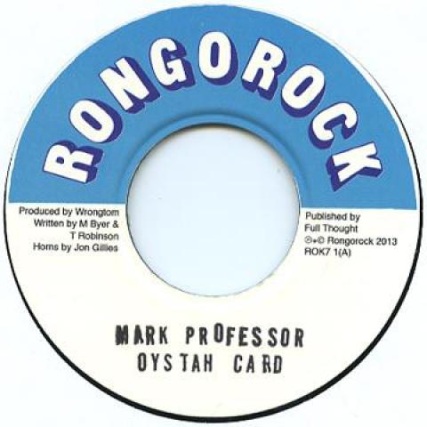 7inch Record MARK PROFESSOR - Oystah Card / Version ROK71 Rongorock 2013 UK Reggae, Ska & Dub
7inch Record MARK PROFESSOR - Oystah Card / Version ROK71 Rongorock 2013 UK Reggae, Ska & Dub