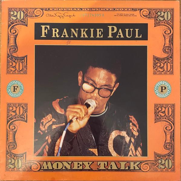 LP Record FRANKIE PAUL - Money Talk JAMLP9 Jammy s Records 1991 UK Reggae, Ska & Dub Used
LP Record FRANKIE PAUL - Money Talk JAMLP9 Jammy s Records 1991 UK Reggae, Ska & Dub Used
