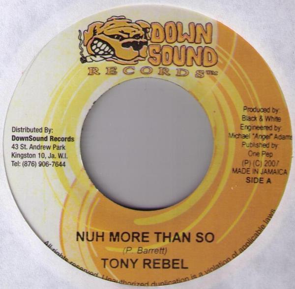 7inch Record TONY REBEL - Nuh More Than So NONE Down Sound Reco 2007 Jamaica Reggae, Ska & Dub Used
7inch Record TONY REBEL - Nuh More Than So NONE Down Sound Reco 2007 Jamaica Reggae, Ska & Dub Used