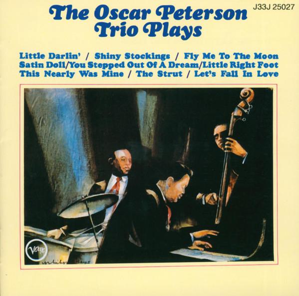 CD OSCAR PETERSON - Oscar Peterson Trio Plays J33J25027 POLYDOR Japan ObiJazz Used
CD OSCAR PETERSON - Oscar Peterson Trio Plays J33J25027 POLYDOR Japan ObiJazz Used