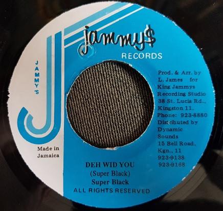 7inch Record SUPER BLACK - Deh Wid You none Jammy s Records Jamaica Reggae, Ska & Dub Used
7inch Record SUPER BLACK - Deh Wid You none Jammy s Records Jamaica Reggae, Ska & Dub Used