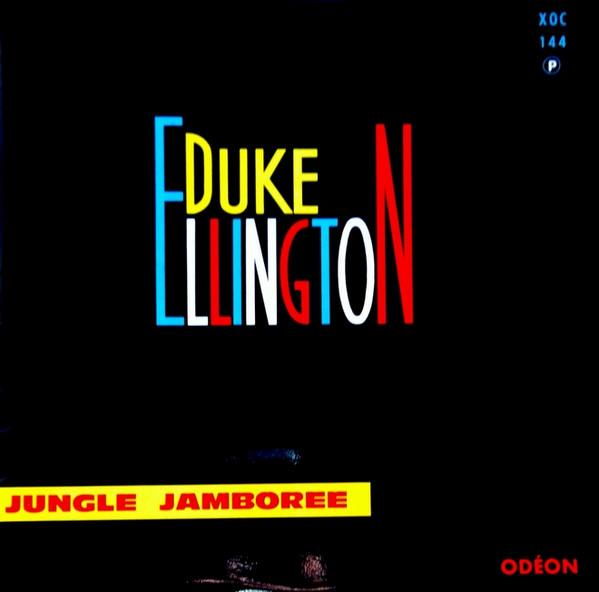 LP Record DUKE ELLINGTON & HIS ORCHESTRA - Jungle Jamboree XOC144 Odeon 1960 France Jazz Used
LP Record DUKE ELLINGTON & HIS ORCHESTRA - Jungle Jamboree XOC144 Odeon 1960 France Jazz Used