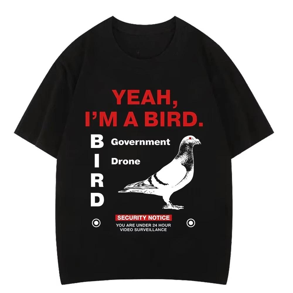 2026 Yeah I m A Bird Funny Meme T-shirts Unisex Women Clothing Fashion Vintage pure Cotton Casual Short Sleeves Hip-hop T Shirts S
2026 Yeah I m A Bird Funny Meme T-shirts Unisex Women Clothing Fashion Vintage pure Cotton Casual Short Sleeves Hip-hop T Shirts S