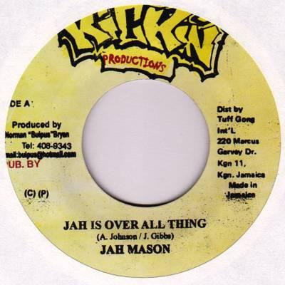 7inch Record JAH MASON - Jah Is Over All Thing NONE Kickin Producti 2005 Jamaica Reggae, Ska & Dub Used
7inch Record JAH MASON - Jah Is Over All Thing NONE Kickin Producti 2005 Jamaica Reggae, Ska & Dub Used