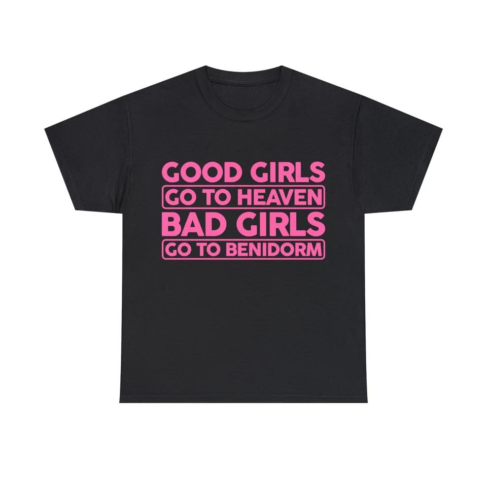 Benidorm Tshirt, Good Girls Go To Heaven Bad Girls Go To T-Shirt HAT CAP EBANIE 2XL
Benidorm Tshirt, Good Girls Go To Heaven Bad Girls Go To T-Shirt HAT CAP EBANIE 2XL