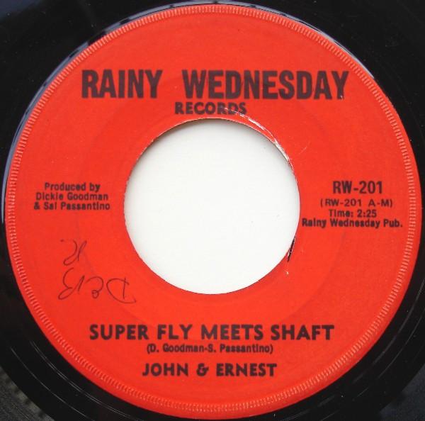 7inch Record JOHN & ERNEST - Super Fly Meets Shaft / Part Two RW201 Rainy Wednesday 1973 US Soul/Funk Used
7inch Record JOHN & ERNEST - Super Fly Meets Shaft / Part Two RW201 Rainy Wednesday 1973 US Soul/Funk Used