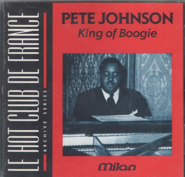 CD PETE JOHNSON - Le Hot Club De France: King of Boog 73138356222 Milan 1992 US Blues Used
CD PETE JOHNSON - Le Hot Club De France: King of Boog 73138356222 Milan 1992 US Blues Used
