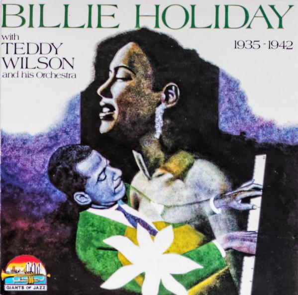CD BILLIE HOLIDAY, TEDDY WILSON & HIS - With Teddy Wilson and His Orchestra CD53055 Giants Of Jazz 1989 Europe Jazz Used
CD BILLIE HOLIDAY, TEDDY WILSON & HIS - With Teddy Wilson and His Orchestra CD53055 Giants Of Jazz 1989 Europe Jazz Used
