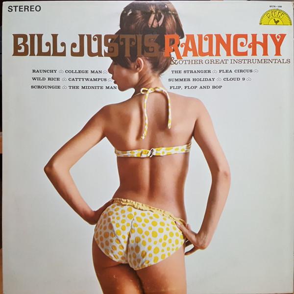 LP Record BILL JUSTIS Raunchy Other Great Instrumentals SUN109 Sun US Rock Used
LP Record BILL JUSTIS Raunchy Other Great Instrumentals SUN109 Sun US Rock Used