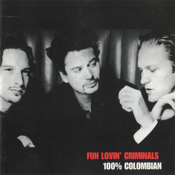 CD FUN LOVIN CRIMINALS - 100% Colombian 724349705623 Chrysalis Japan Dance & Electronica Used
CD FUN LOVIN CRIMINALS - 100% Colombian 724349705623 Chrysalis Japan Dance & Electronica Used