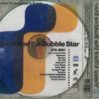 CD VARIOUS - Video Killed The Bubble Star SPR0001 BUBBLE STARS Japan Japanese Pop/Rock Used
CD VARIOUS - Video Killed The Bubble Star SPR0001 BUBBLE STARS Japan Japanese Pop/Rock Used