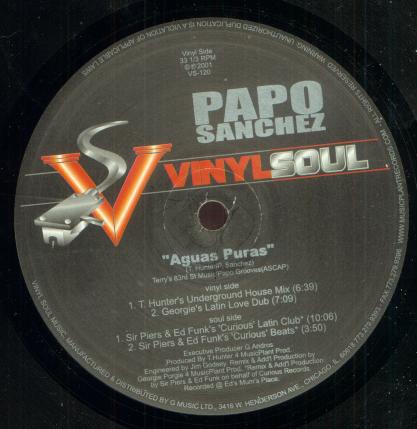 12inch Record PAPO SANCHEZ - Aguas Puras VS120 Vinyl Soul 2001 US Dance & Electronica Used
12inch Record PAPO SANCHEZ - Aguas Puras VS120 Vinyl Soul 2001 US Dance & Electronica Used