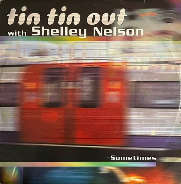 12inch Record TIN TIN OUT, SHELLEY NELSON - Sometimes VCRT34 VC Recordings, 1998 UK Dance & Electronica Used
12inch Record TIN TIN OUT, SHELLEY NELSON - Sometimes VCRT34 VC Recordings, 1998 UK Dance & Electronica Used