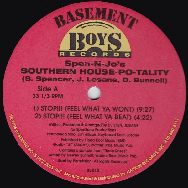 12inch Record SPEN-N-JO S SOUTHERN HOUSE-PO-TALIT - Stop!!! (Feel What Ya Wont) BB010 Basement Boys R 1996 US Dance & Electronica Used
12inch Record SPEN-N-JO S SOUTHERN HOUSE-PO-TALIT - Stop!!! (Feel What Ya Wont) BB010 Basement Boys R 1996 US Dance & Electronica Used