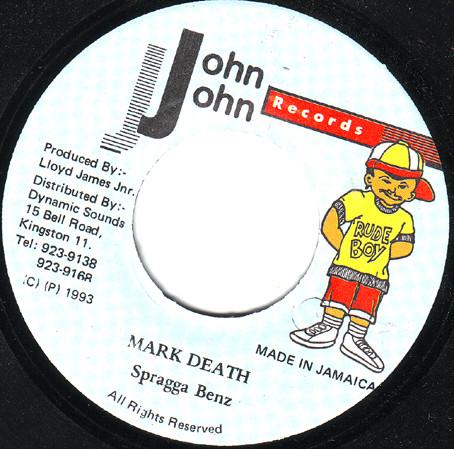 7inch Record SPRAGGA BENZ - Mark Death NONE John John Recor 1993 Jamaica Reggae, Ska & Dub Used
7inch Record SPRAGGA BENZ - Mark Death NONE John John Recor 1993 Jamaica Reggae, Ska & Dub Used