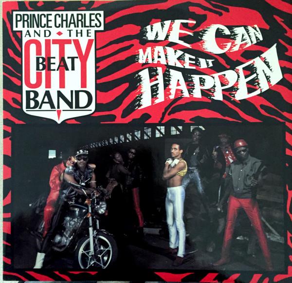 12inch Record PRINCE CHARLES & THE CITY BEAT BAND - We Can Make It Happen 12P348 PRT 1986 UK Soul/Funk Used
12inch Record PRINCE CHARLES & THE CITY BEAT BAND - We Can Make It Happen 12P348 PRT 1986 UK Soul/Funk Used