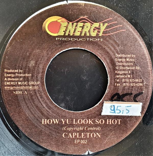7inch Record CAPLETON - How Yu Look So Hot EP002 Energy Producti 2001 Jamaica Reggae, Ska & Dub Used
7inch Record CAPLETON - How Yu Look So Hot EP002 Energy Producti 2001 Jamaica Reggae, Ska & Dub Used