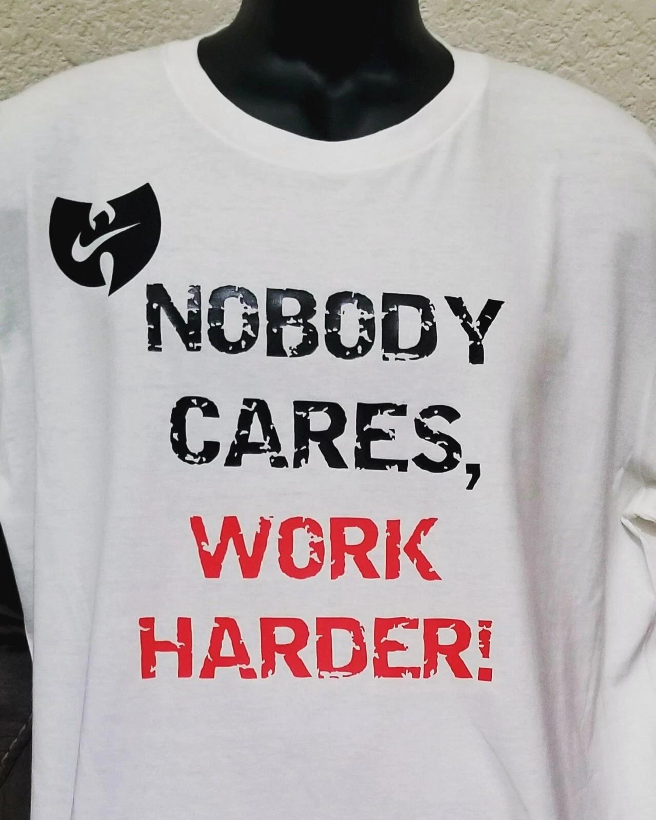 Nobody Cares Work Harder Wutang Tshirt. Additional colors & sizes upon request! XL
Nobody Cares Work Harder Wutang Tshirt. Additional colors & sizes upon request! XL