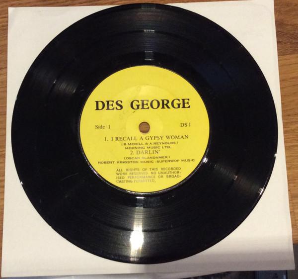 7inch Record DES GEORGE I Recall A Gypsy Woman DS1 Robert Kingston UK CountryFolk Used
7inch Record DES GEORGE I Recall A Gypsy Woman DS1 Robert Kingston UK CountryFolk Used