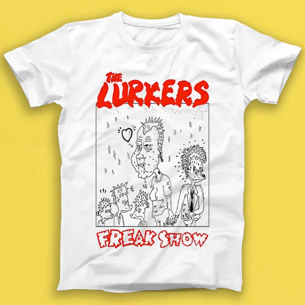 The Lurkers Freak Show Gift Tee Tshirt 2143 M
The Lurkers Freak Show Gift Tee Tshirt 2143 M