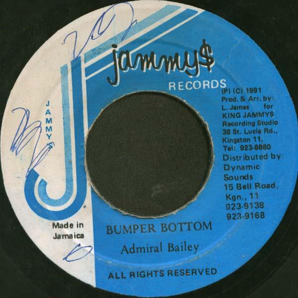 7inch Record ADMIRAL BAILEY - Bumper Bottom NONE Jammy s Records 1991 Jamaica Reggae, Ska & Dub Used
7inch Record ADMIRAL BAILEY - Bumper Bottom NONE Jammy s Records 1991 Jamaica Reggae, Ska & Dub Used