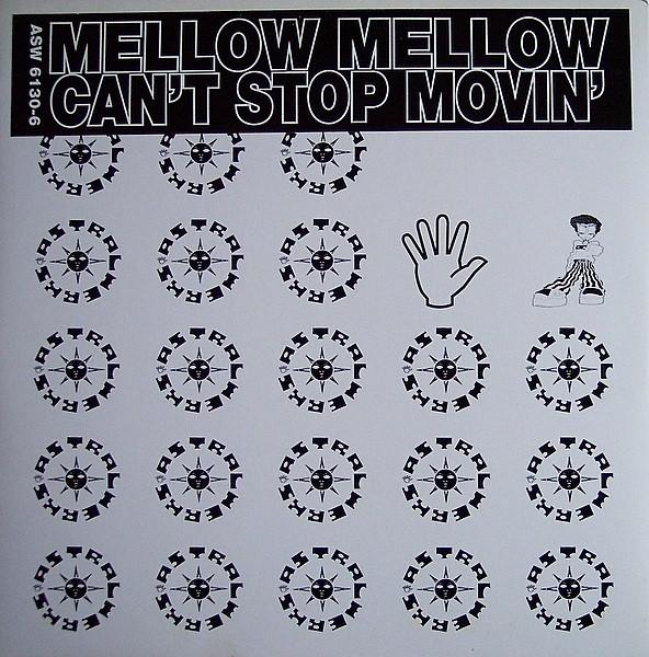12inch Record MELLOW MELLOW - Can t Stop Movin ASW61306 Astralwerks 1994 US Dance & Electronica Used
12inch Record MELLOW MELLOW - Can t Stop Movin ASW61306 Astralwerks 1994 US Dance & Electronica Used