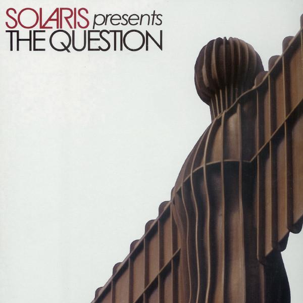 12inch Record SOLARIS - The Question SOLARIS010 Spirit Recordin 2003 Europe Dance & Electronica Used
12inch Record SOLARIS - The Question SOLARIS010 Spirit Recordin 2003 Europe Dance & Electronica Used