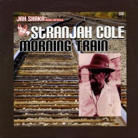 LP Record STRANGER COLE - Morning Train SHAKALP652 Jah Shaka UK 2006 UK Reggae, Ska & Dub
LP Record STRANGER COLE - Morning Train SHAKALP652 Jah Shaka UK 2006 UK Reggae, Ska & Dub