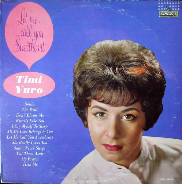 LP Record TIMI YURO Let Me Call You Sweetheart LRP3234 Liberty 1962 US Pop Used
LP Record TIMI YURO Let Me Call You Sweetheart LRP3234 Liberty 1962 US Pop Used